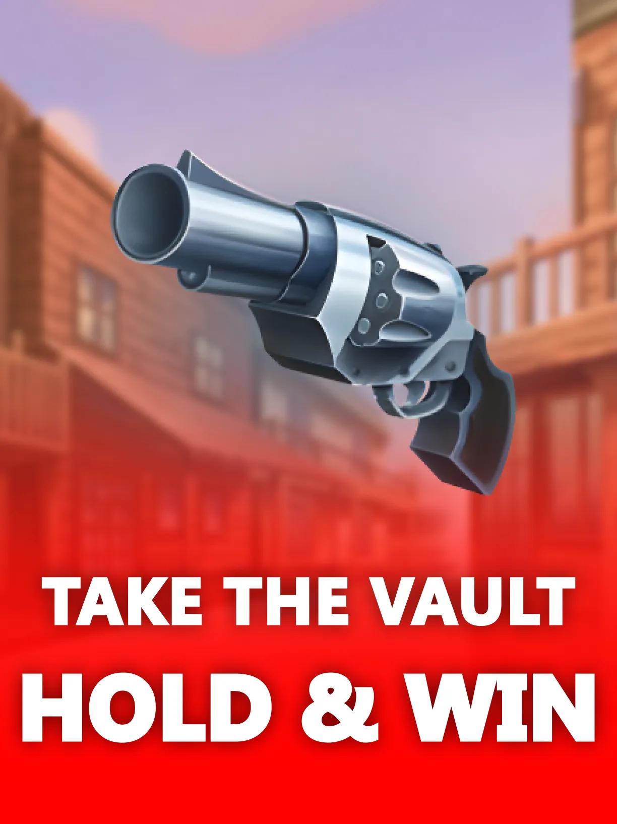 Take The Vault – HOLD & WIN