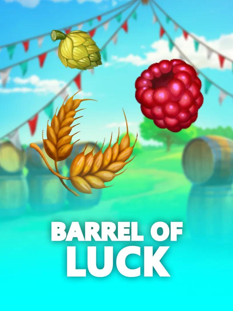 Barrel of Luck