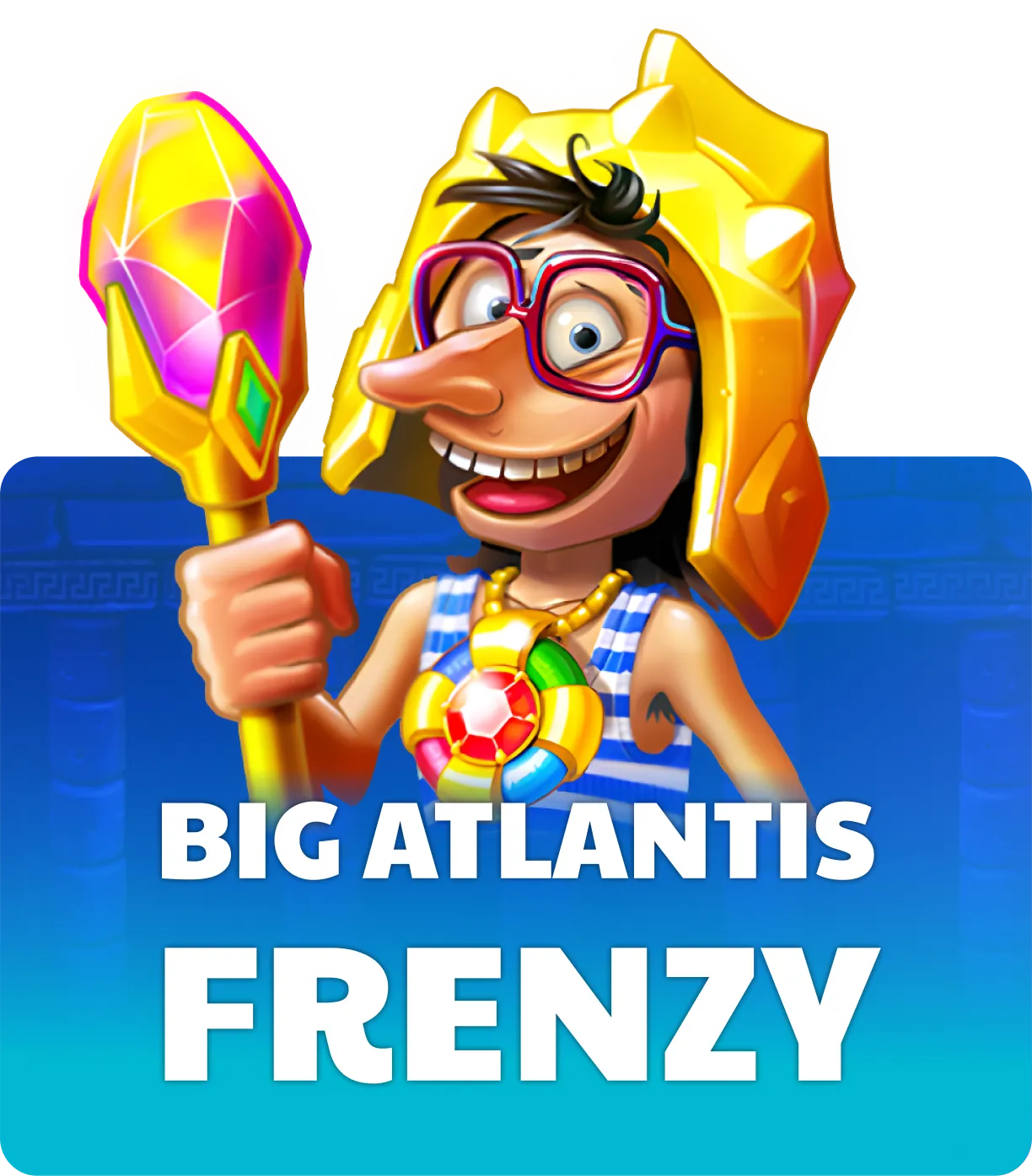 Big Atlantis Frenzy