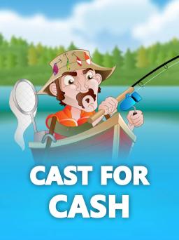 Cast for Cash