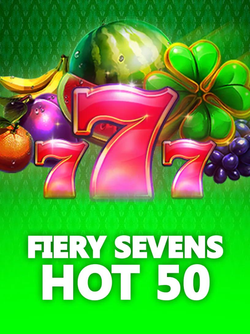 Fiery Sevens Hot 50
