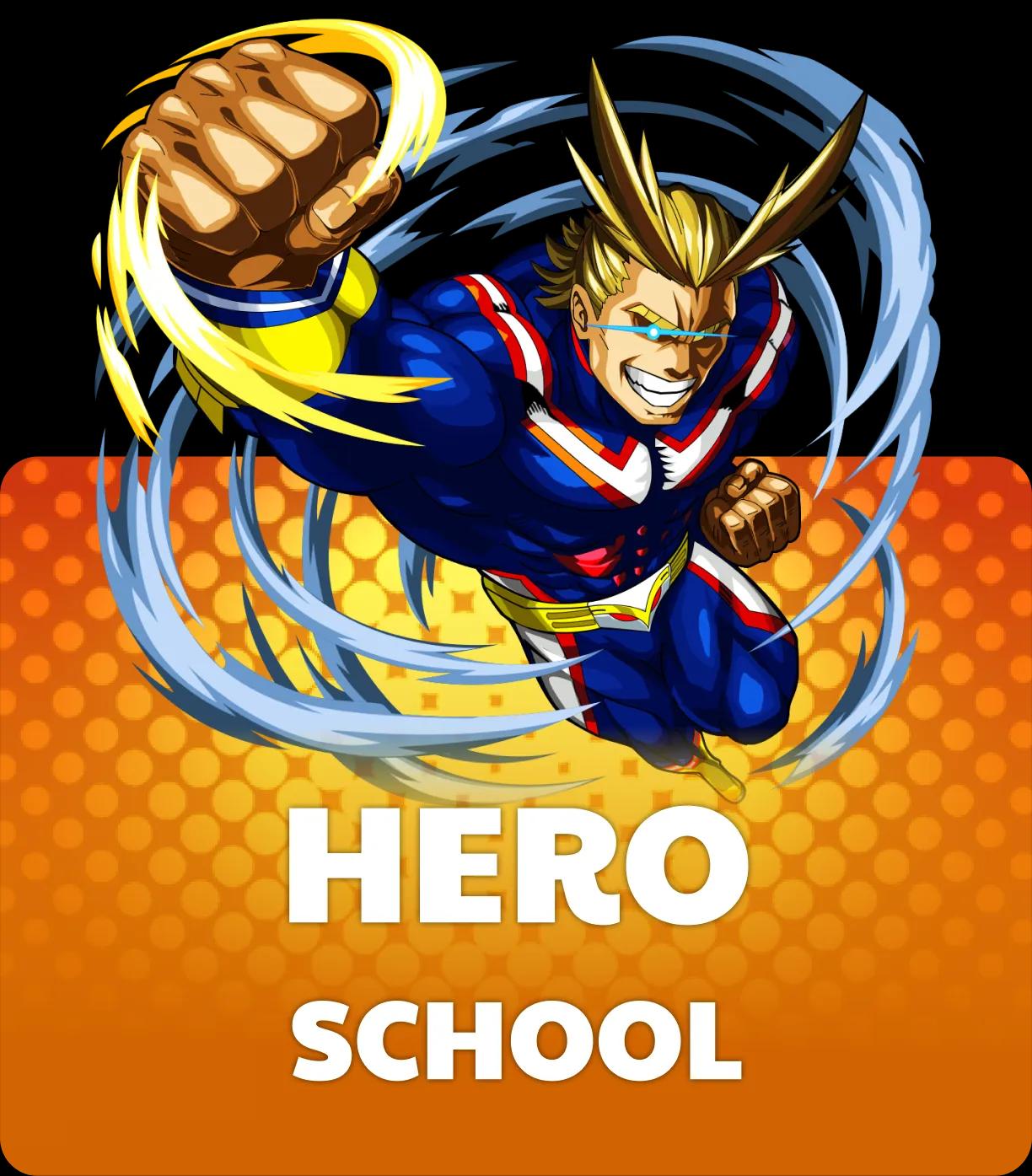 Hero School