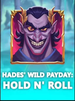 Hades' Wild Payday: Hold n' Roll