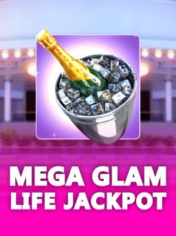 Mega Glam Life Jackpot