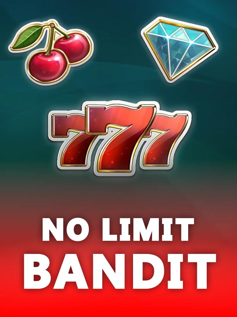 No Limit Bandit