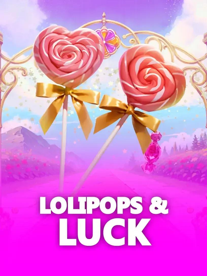 Lollipops & Luck