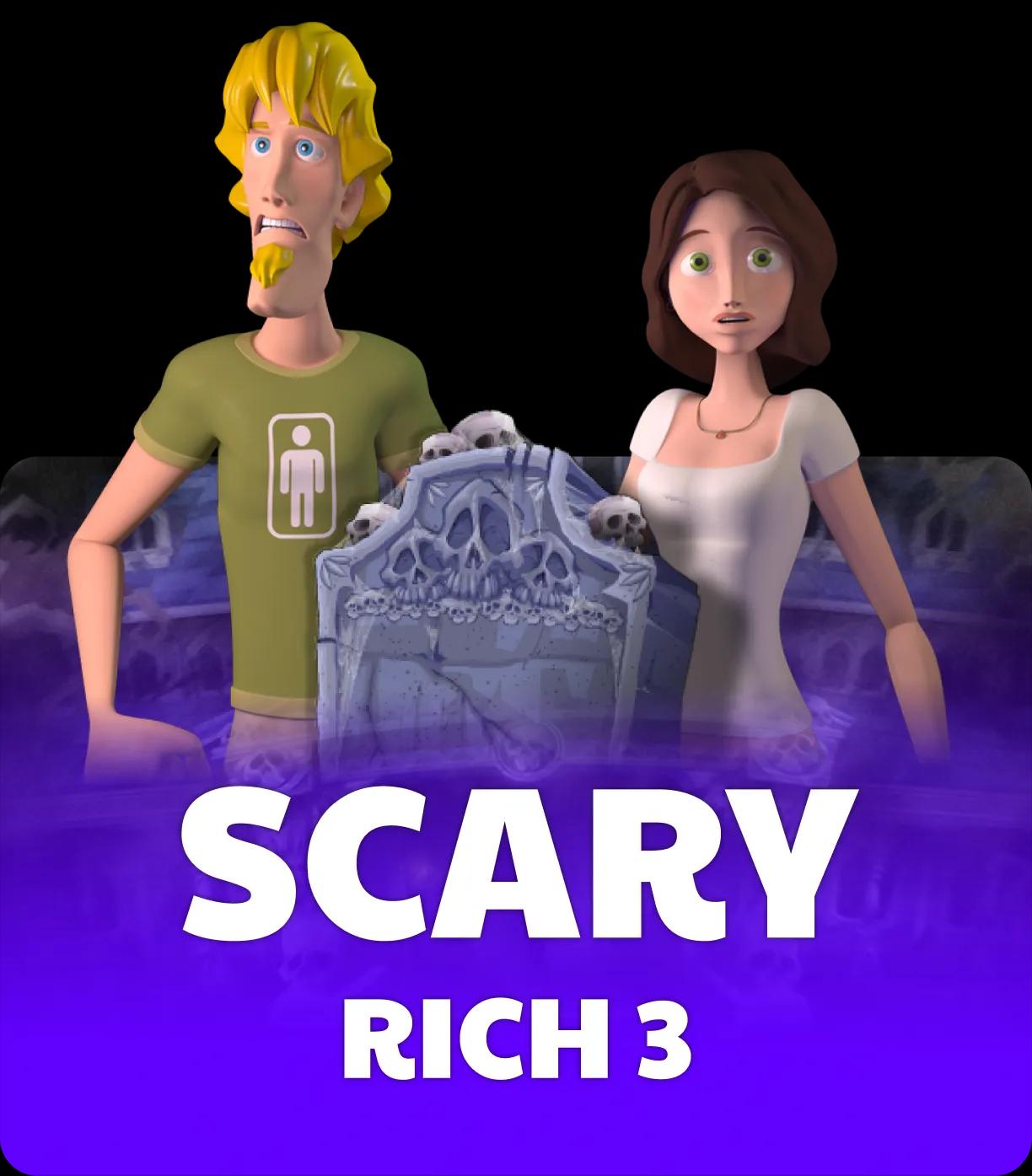 Scary Rich 3 Unified