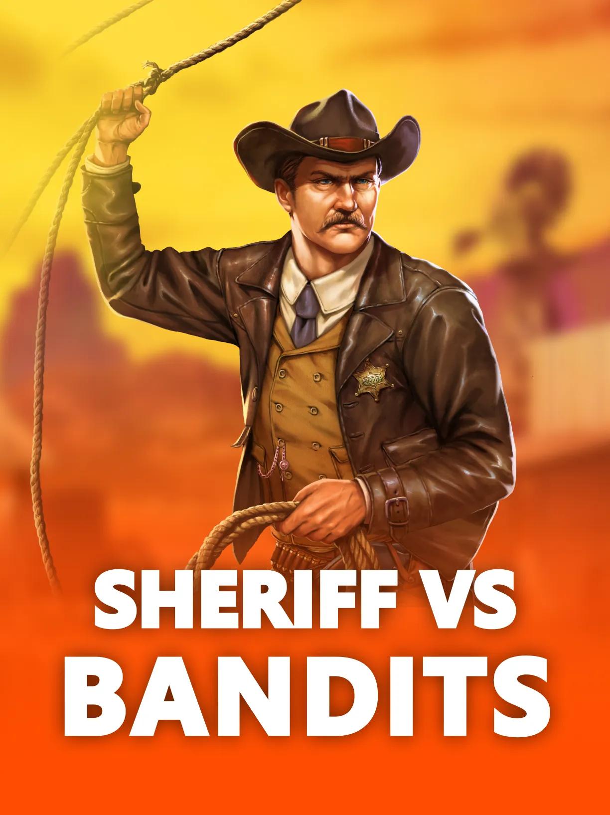 Sheriff vs Bandits