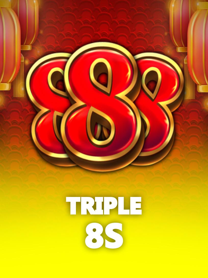 Triple 8s