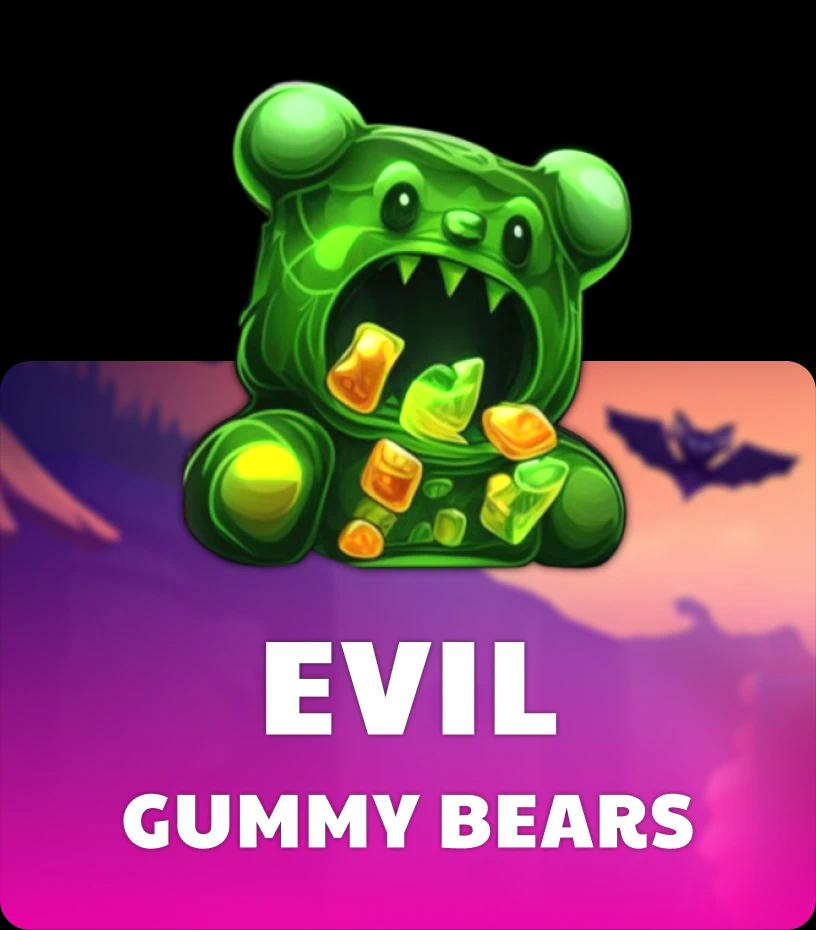 Evil Gummy Bears