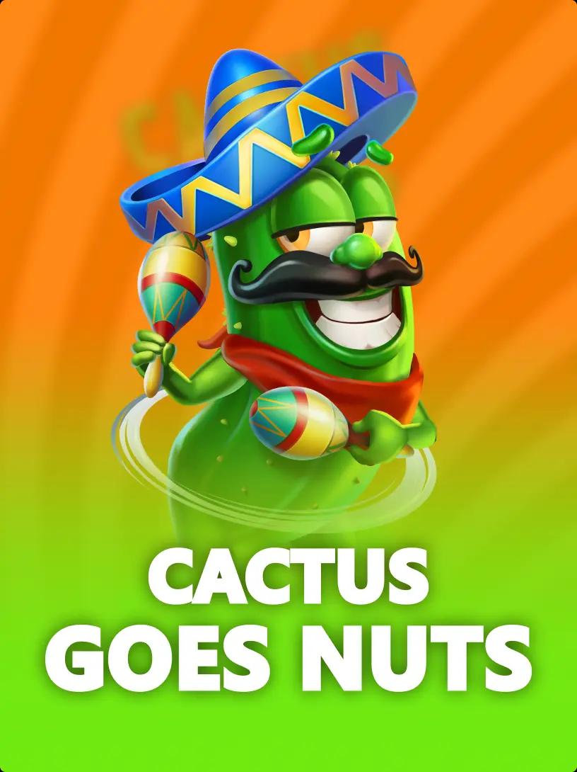 Cactus Goes Nuts