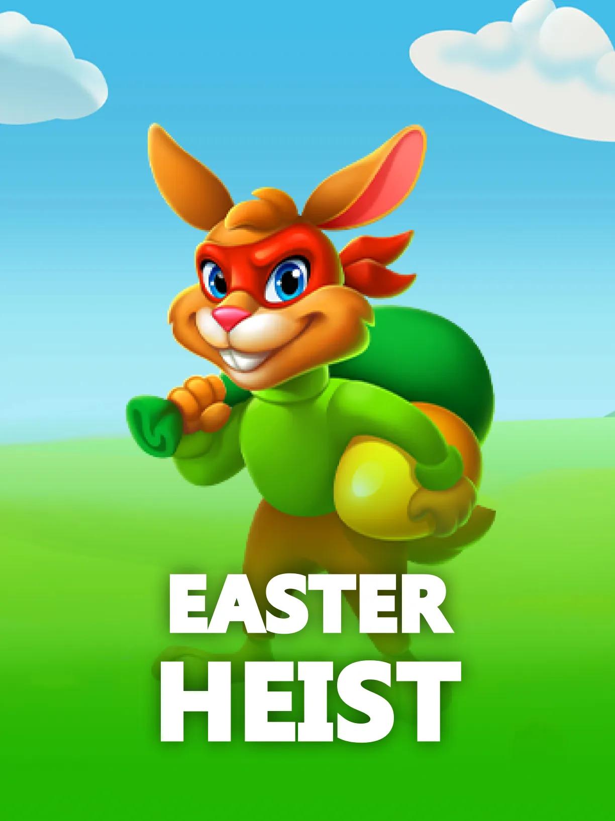 Easter Heist