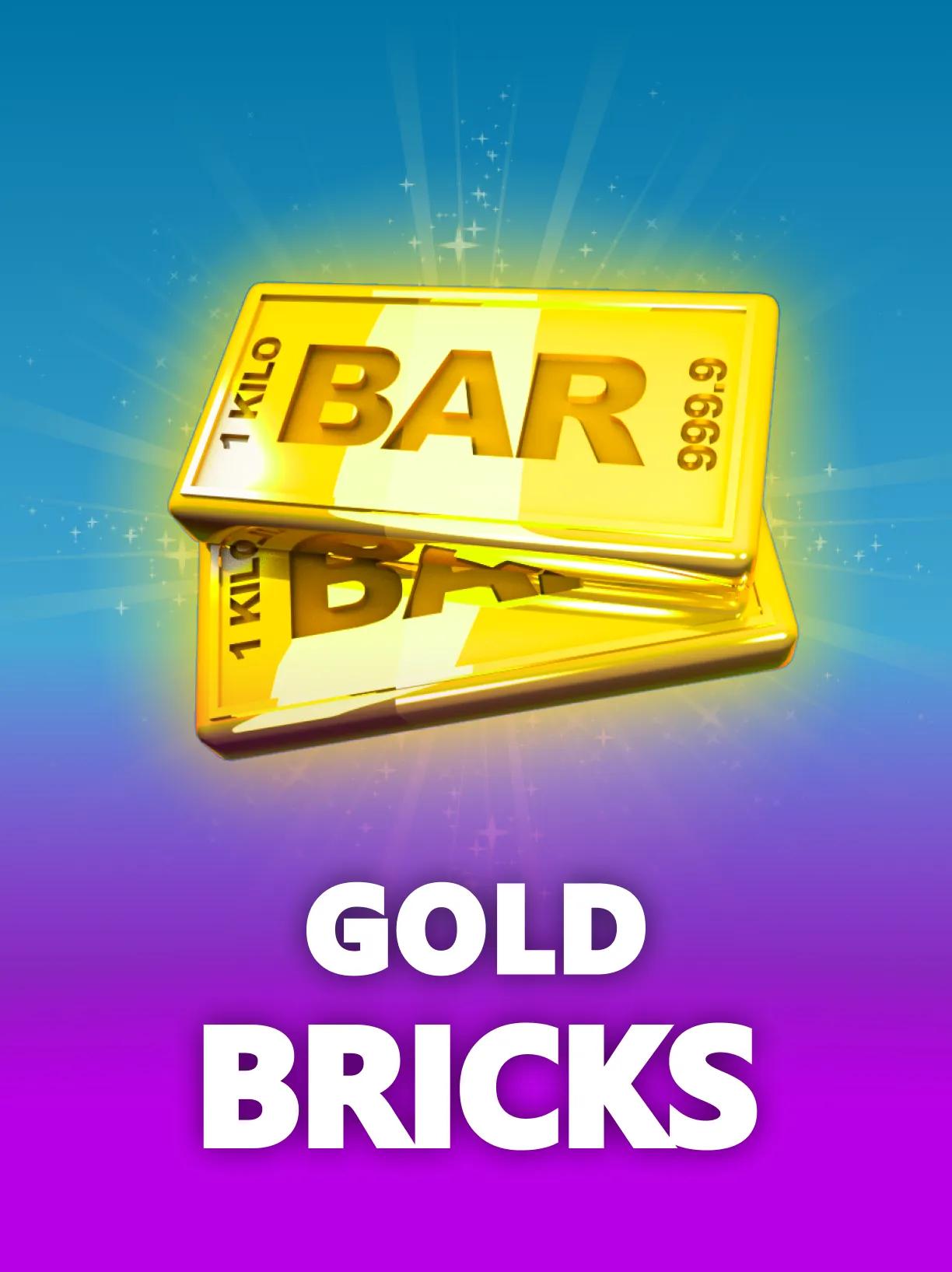 Gold Bricks
