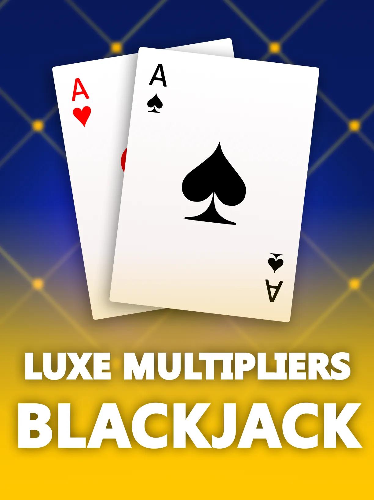 Luxe Multipliers Blackjack