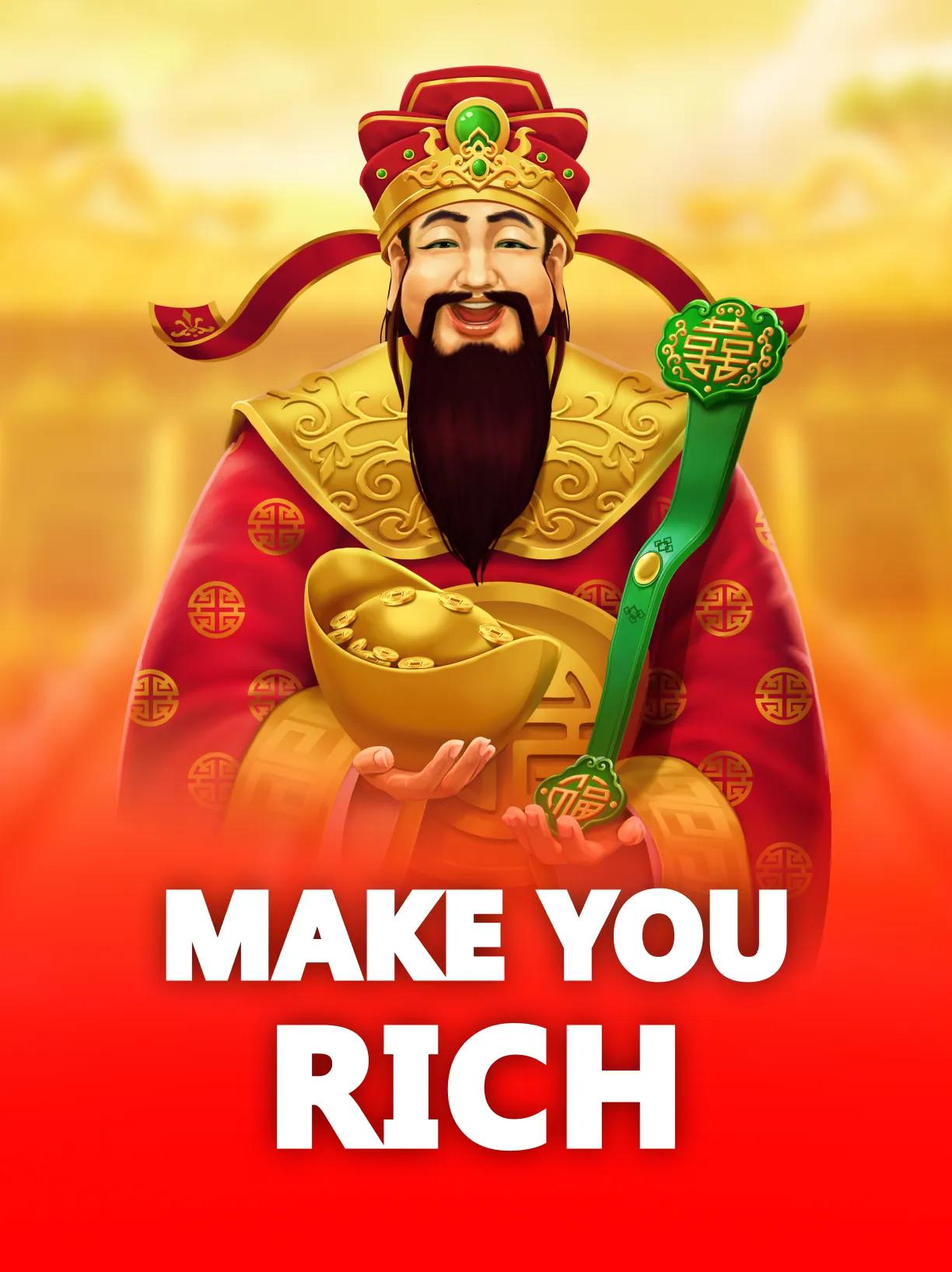 Make You Rich