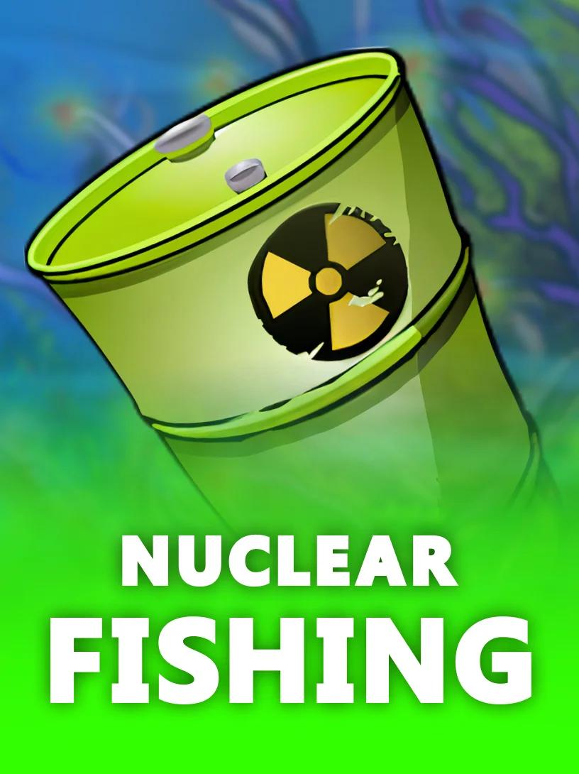 Nuclear Fishin' Unified