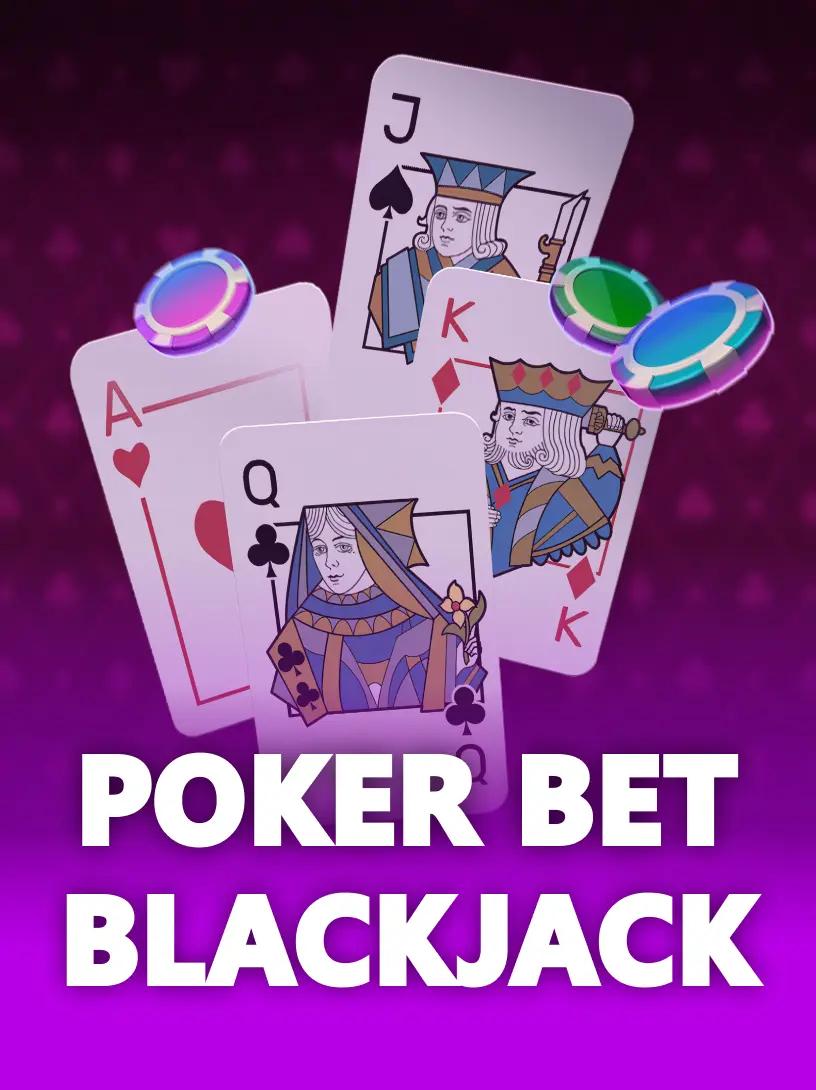 Poker Bet Blackjack