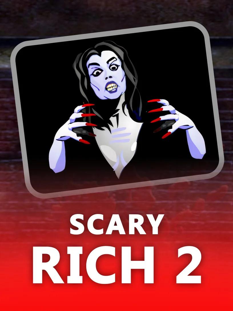 Scary Rich 2 Unified