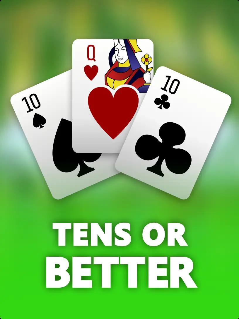 Tens or Better Unified