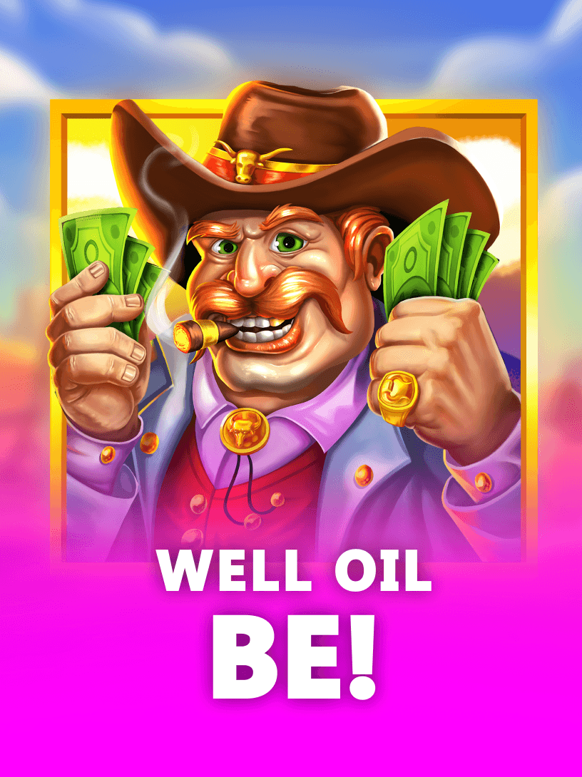 Well Oil Be! Video Slot