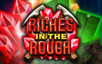 gs_Riches_In_The_Rough.webp