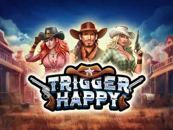 Trigger Happy Slot Review